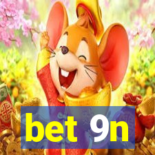 bet 9n